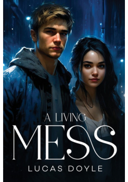 A Living Mess