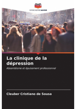 La clinique de la dépression