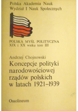 Koncepcje polityki narodowościowej rządów polskich w latach 1921 - 1939