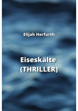 Eiseskälte (THRILLER)
