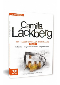 Latarnik / Fabrykantka aniołków / Pogromca lwów