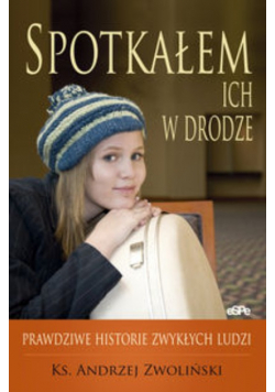 Spotkałem ich w drodze