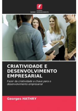 Criatividade E Desenvolvimento Empresarial