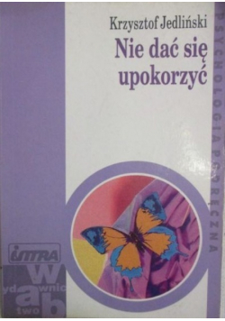 Nie dać się upokorzyć