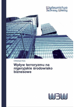 Wpływ terroryzmu na nigeryjskie środowisko biznesowe
