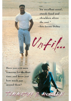 Until...