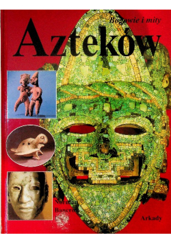 Bogowie i mity Azteków