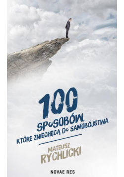 100 sposobów które zniechęcą do samobójstwa