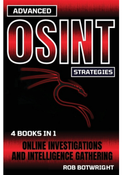 Advanced OSINT Strategies