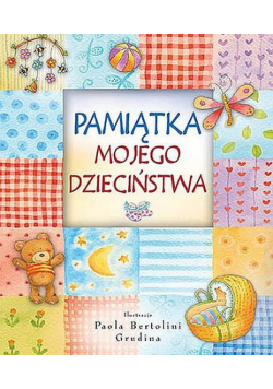 Pamiątka mojego dzieciństwa