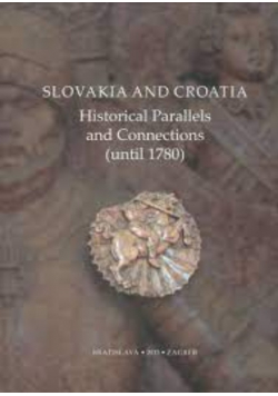 Slovakia and Croatia Historical Parallels and Connections