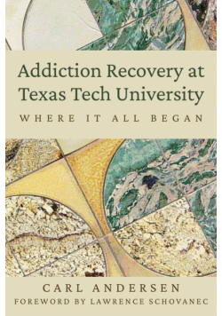 Addiction Recovery at Texas Tech University
