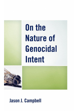 On the Nature of Genocidal Intent