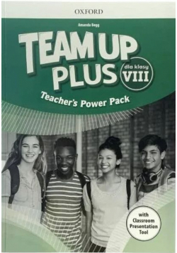 Team Up Plus Szkoła podstawowa klasa 8 Teacher's Power Pack + Classroom Presentation Tool