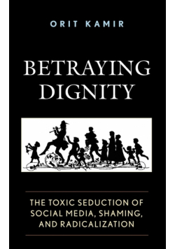 Betraying Dignity