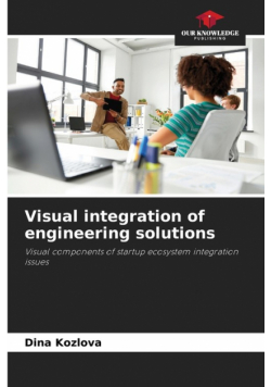 Visual integration of engineering solutions