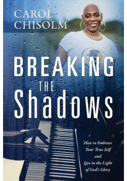 Breaking The Shadows