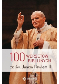 100 wersetów ze świętym Janem Pawłem II