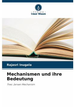 Mechanismen und ihre Bedeutung