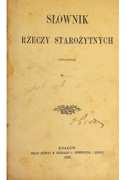 Słownik rzeczy starożytnych 1896 r.