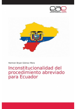 Inconstitucionalidad del procedimiento abreviado para Ecuador