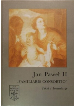 Familiaris consortio Tekst i komentarz