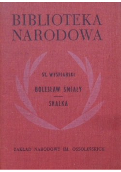 Bolesław Śmiały Skałka