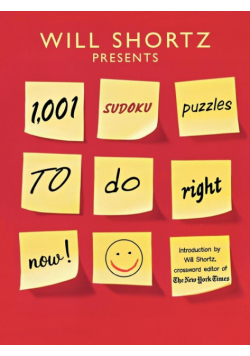 Will Shortz Presents 1,001 Sudoku Puzzles to Do Right Now