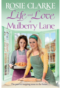 Life and Love at Mulberry Lane