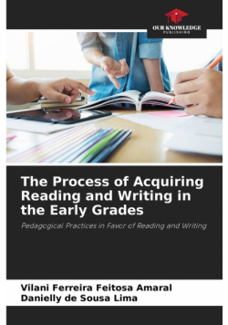 The Process of Acquiring Reading and Writing in the Early Grades