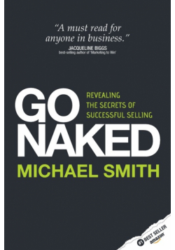 Go Naked - Revealing the Secrets of Successful Selling