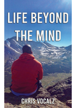 Life Beyond The Mind