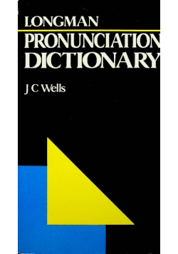 Longman. Pronunciation dictionary