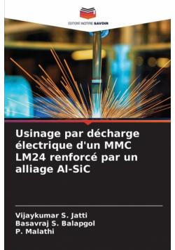 Usinage par décharge électrique d'un MMC LM24 renforcé par un alliage Al-SiC
