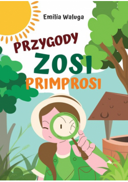 Przygody Zosi Primprosi