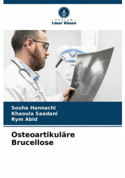 Osteoartikuläre Brucellose