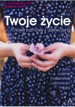 Twoje zycie nowe rozmowy z dziewczyną
