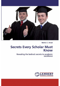 Secrets Every Scholar Must Know