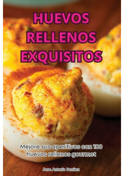 Huevos Rellenos Exquisitos