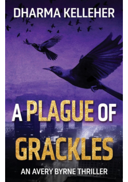 A Plague of Grackles