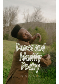 Dance and Identity Poetry