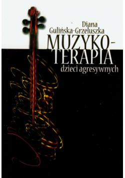 Muzykoterapia dzieci agresywnych