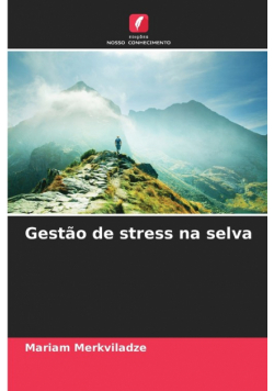 Gestão de stress na selva