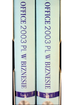 MS Office 2003 PL w biznesie Tom 1 i 2
