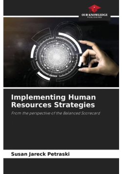 Implementing Human Resources Strategies