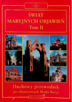 Świat maryjnych objawień Tom II