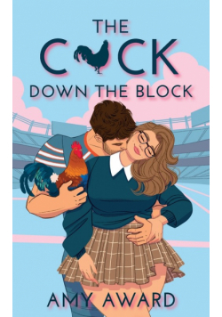 The C*ck Down the Block