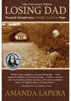 Losing Dad, Paranoid Schizophrenia