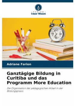 Ganztägige Bildung in Curitiba und das Programm More Education