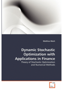Dynamic Stochastic Optimization with Applications in Finance
